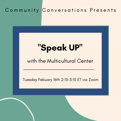Speak UP with the Multicultural Center
